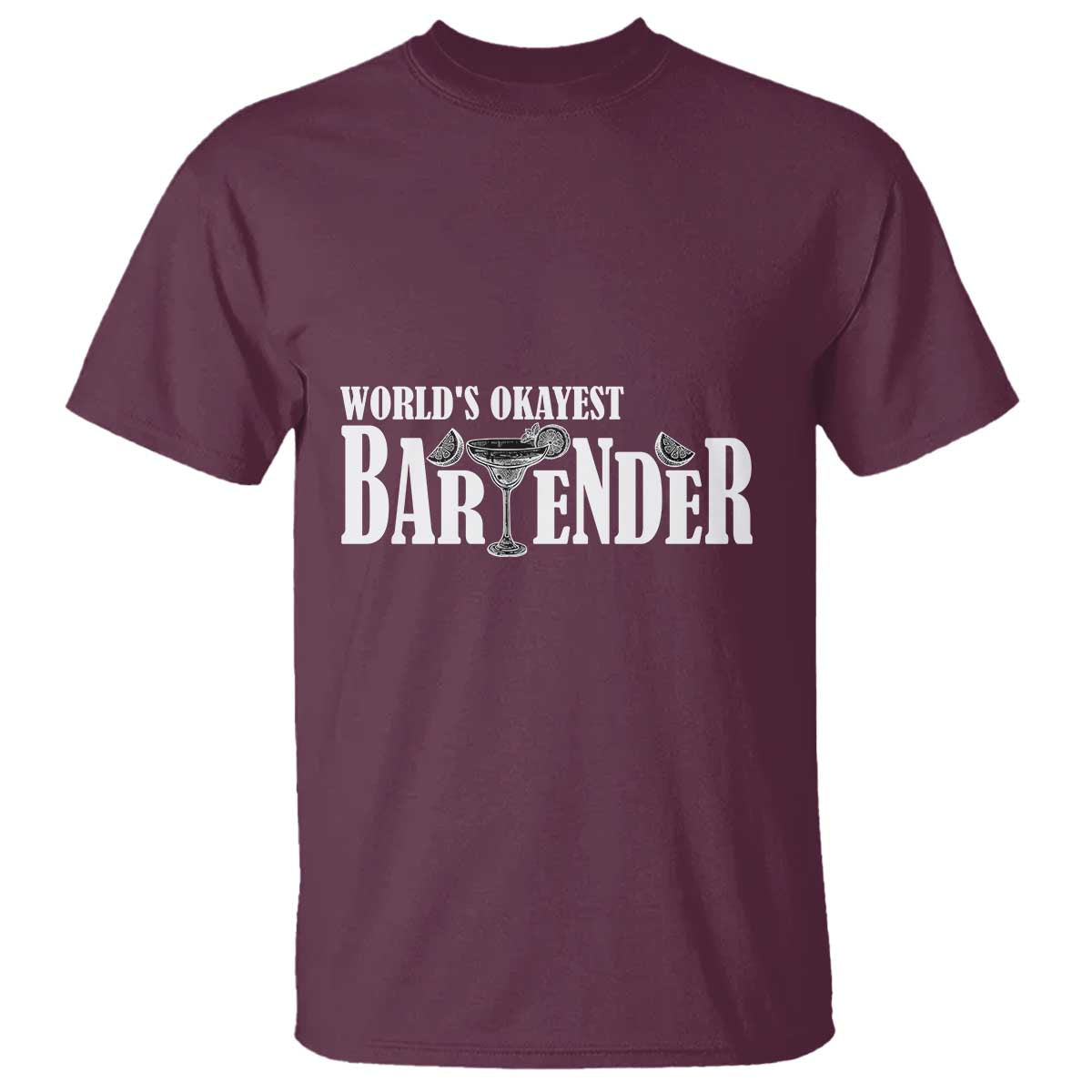 World's Okayest Bartender T Shirt