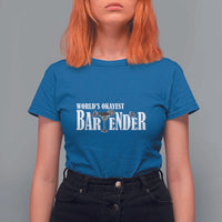 World's Okayest Bartender T Shirt For Women