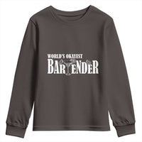 World's Okayest Bartender Youth Sweatshirt