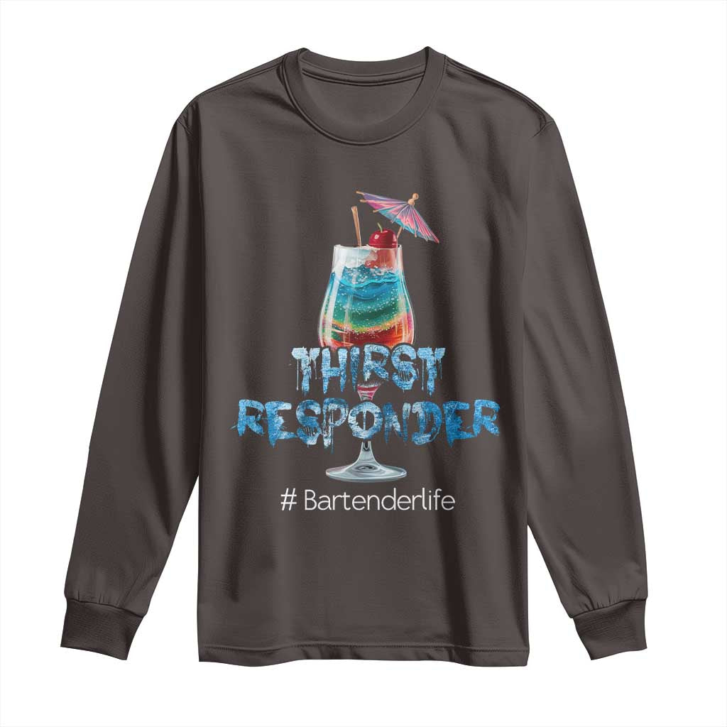 Funny Bartender Long Sleeve Shirt Thirst Responder Mixologists