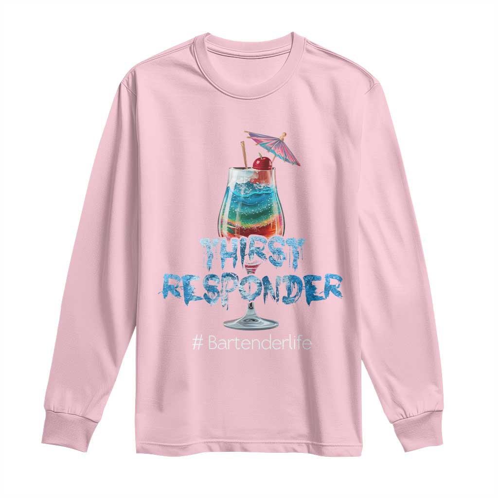 Funny Bartender Long Sleeve Shirt Thirst Responder Mixologists