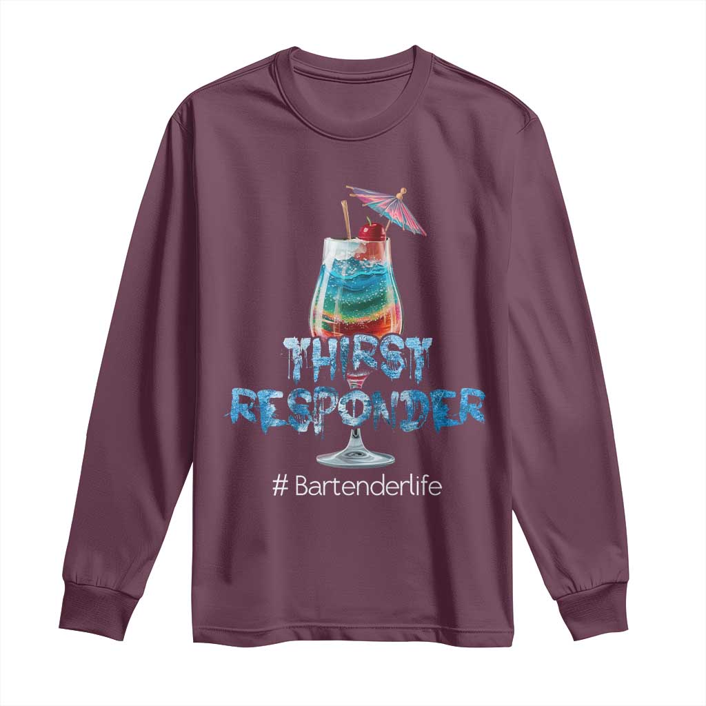 Funny Bartender Long Sleeve Shirt Thirst Responder Mixologists