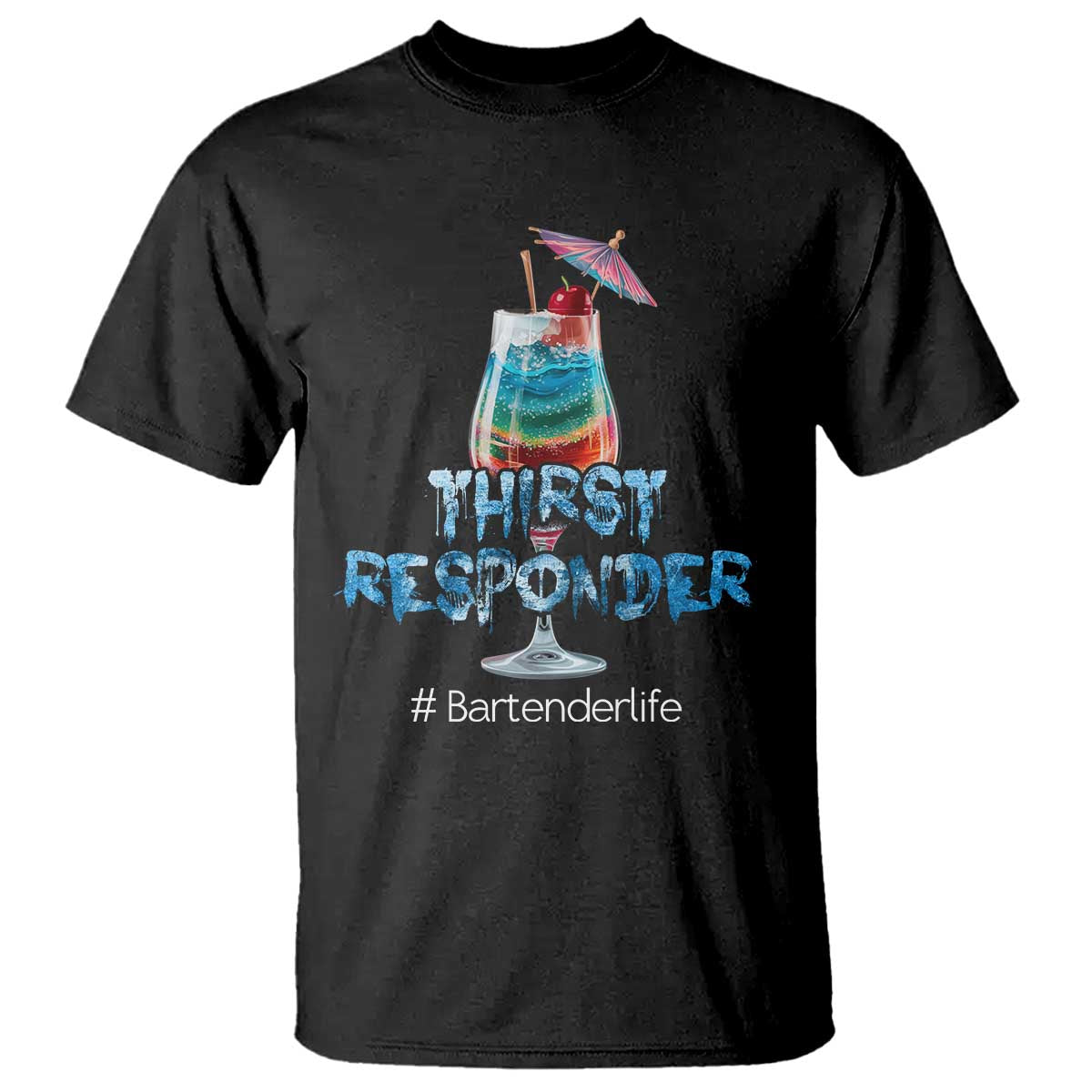 Funny Bartender T Shirt Thirst Responder Mixologists
