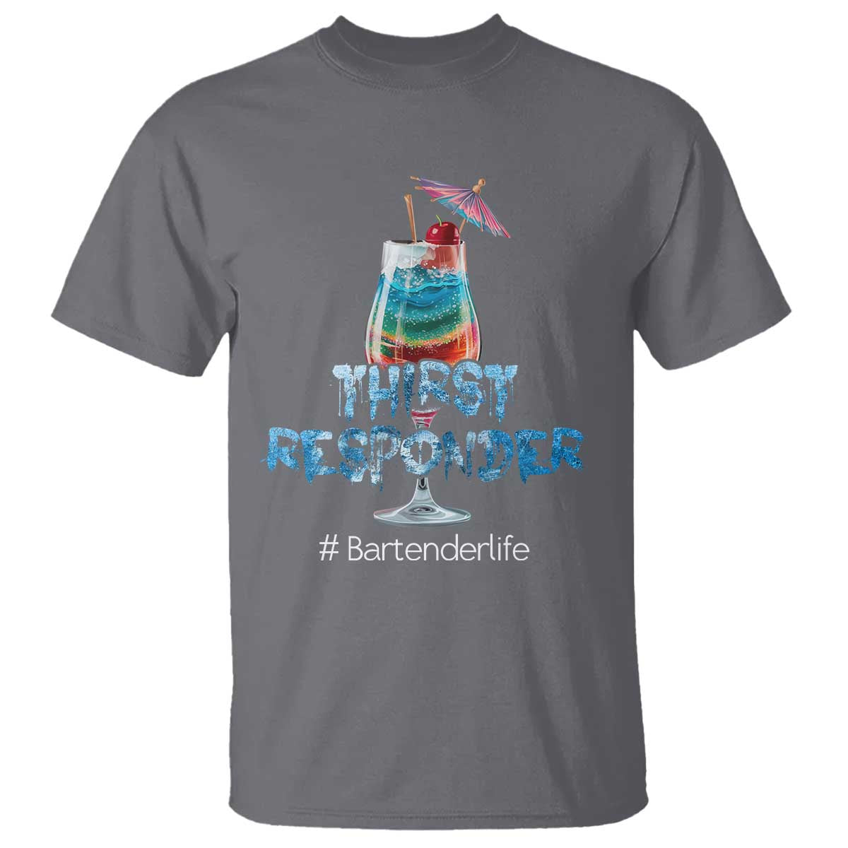 Funny Bartender T Shirt Thirst Responder Mixologists