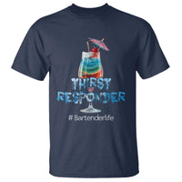 Funny Bartender T Shirt Thirst Responder Mixologists