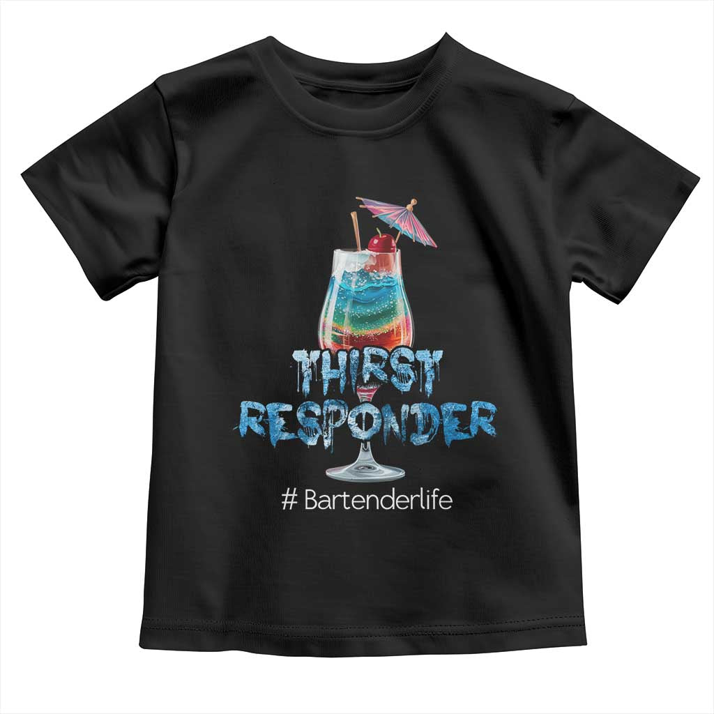 Funny Bartender Toddler T Shirt Thirst Responder Mixologists