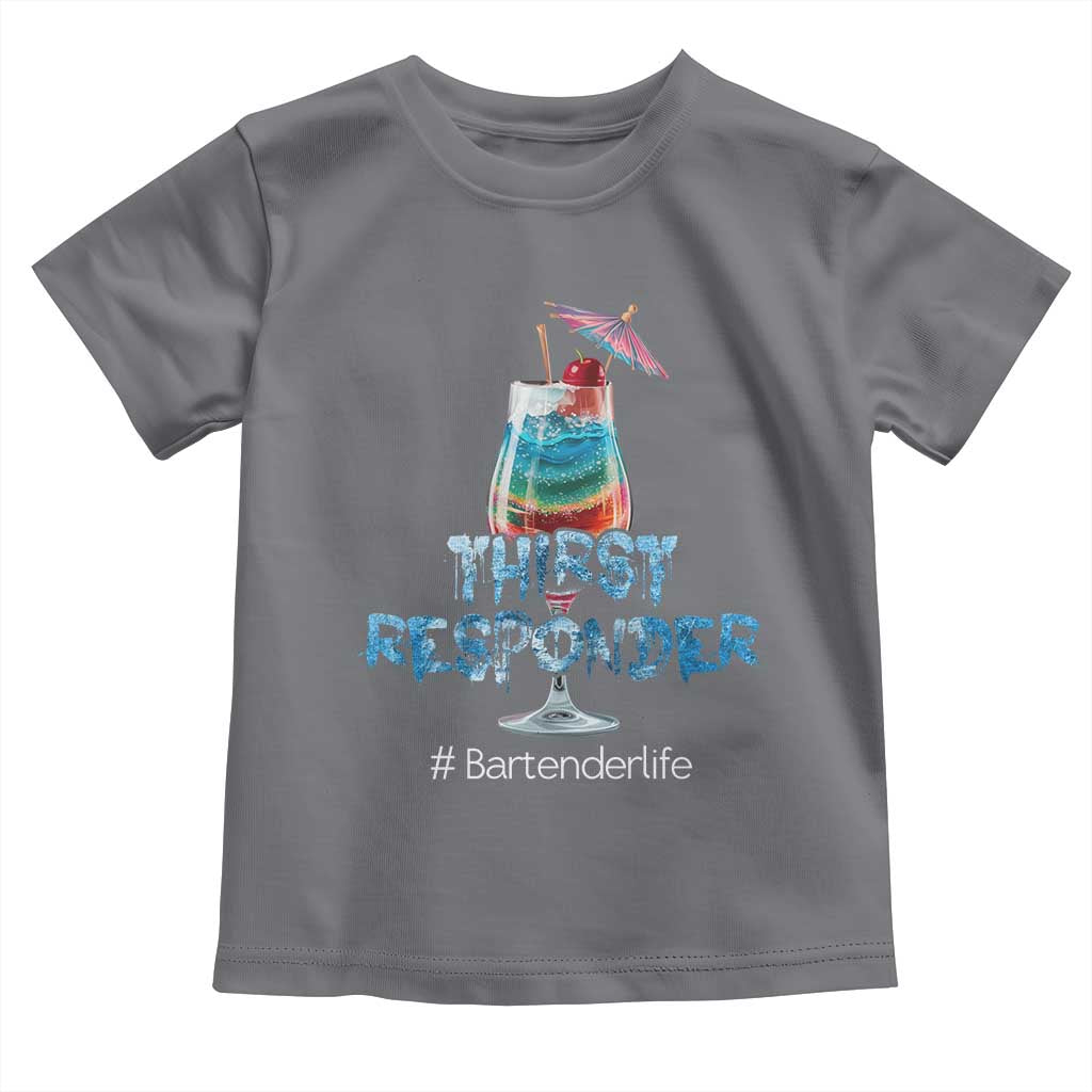 Funny Bartender Toddler T Shirt Thirst Responder Mixologists