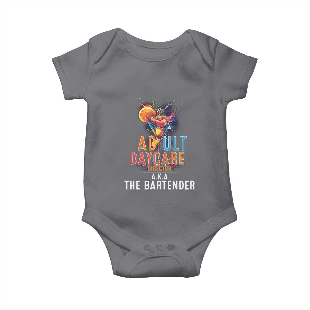 Funny Adult Daycare Director Aka The Bartender Baby Onesie