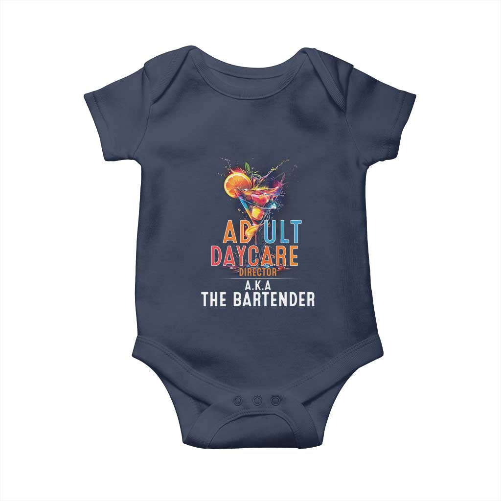 Funny Adult Daycare Director Aka The Bartender Baby Onesie