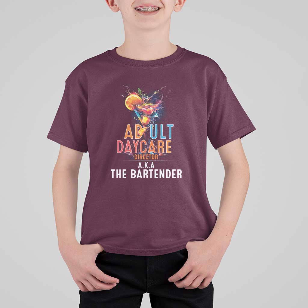 Funny Adult Daycare Director Aka The Bartender T Shirt For Kid
