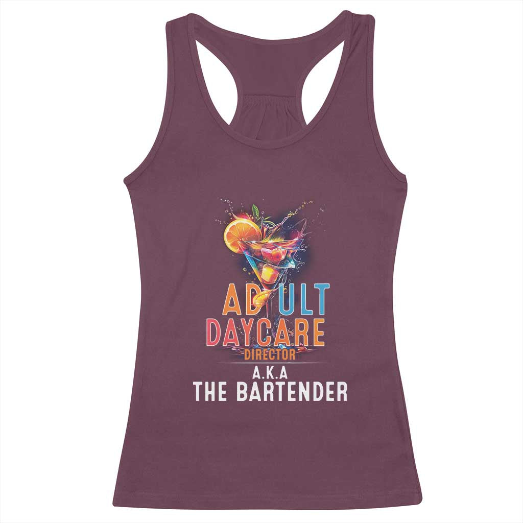 Funny Adult Daycare Director Aka The Bartender Racerback Tank Top