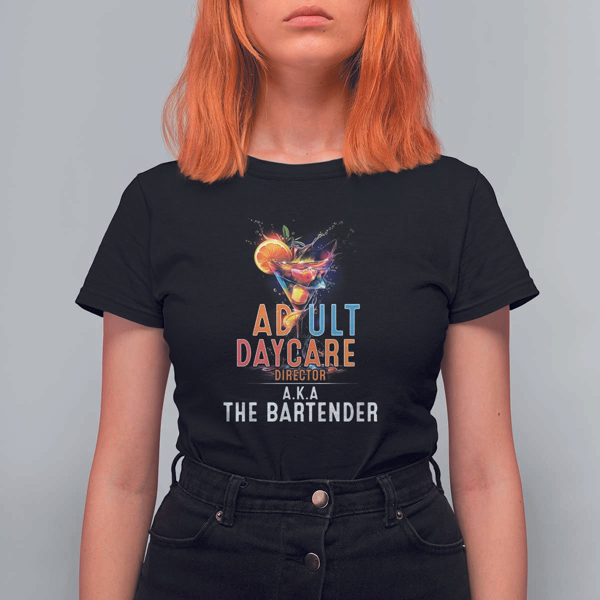 Funny Adult Daycare Director Aka The Bartender T Shirt For Women