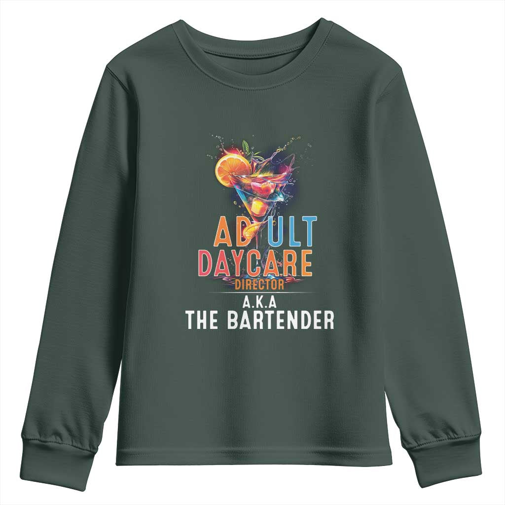 Funny Adult Daycare Director Aka The Bartender Youth Sweatshirt