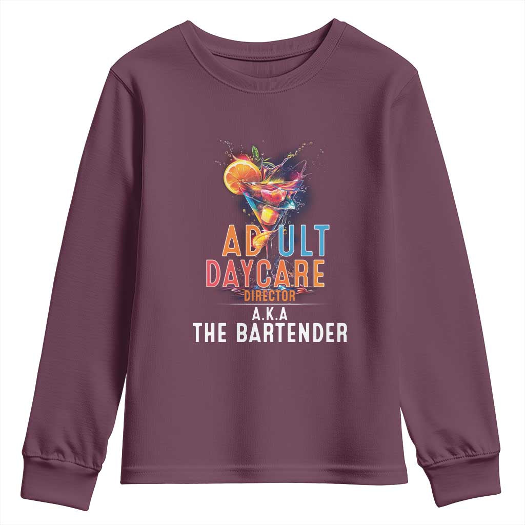 Funny Adult Daycare Director Aka The Bartender Youth Sweatshirt