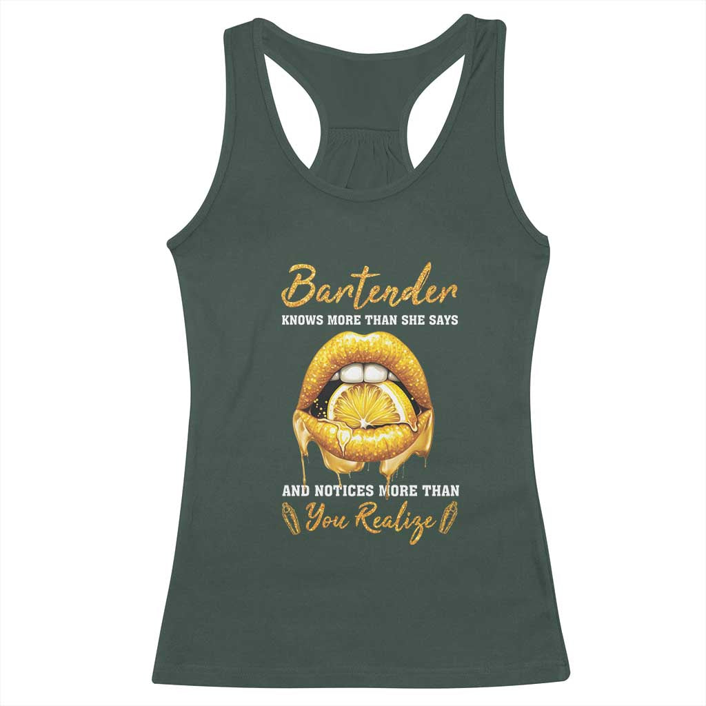 Bartender Racerback Tank Top Knows More Than She Says