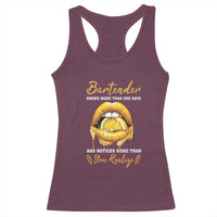Bartender Racerback Tank Top Knows More Than She Says
