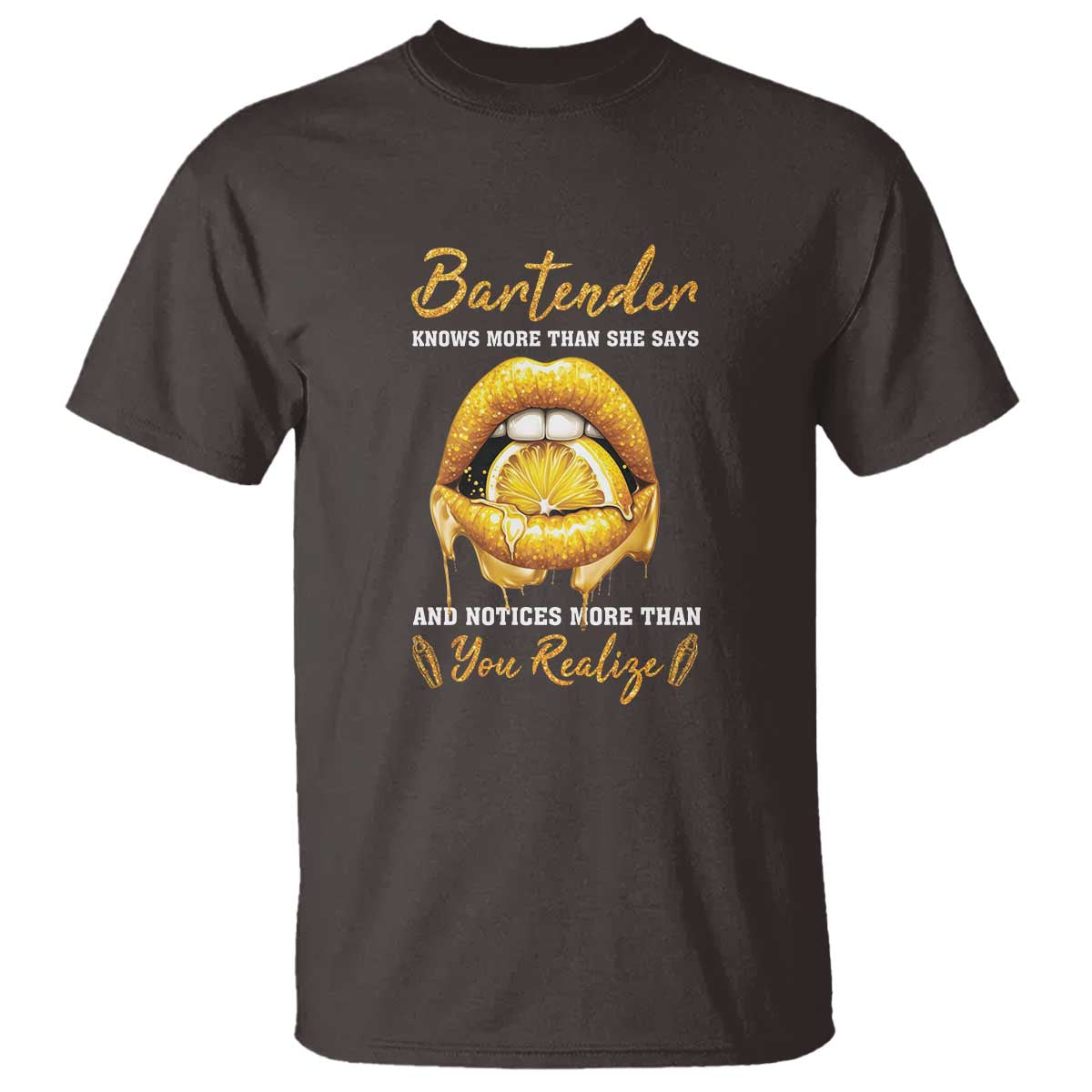 Bartender T Shirt Knows More Than She Says