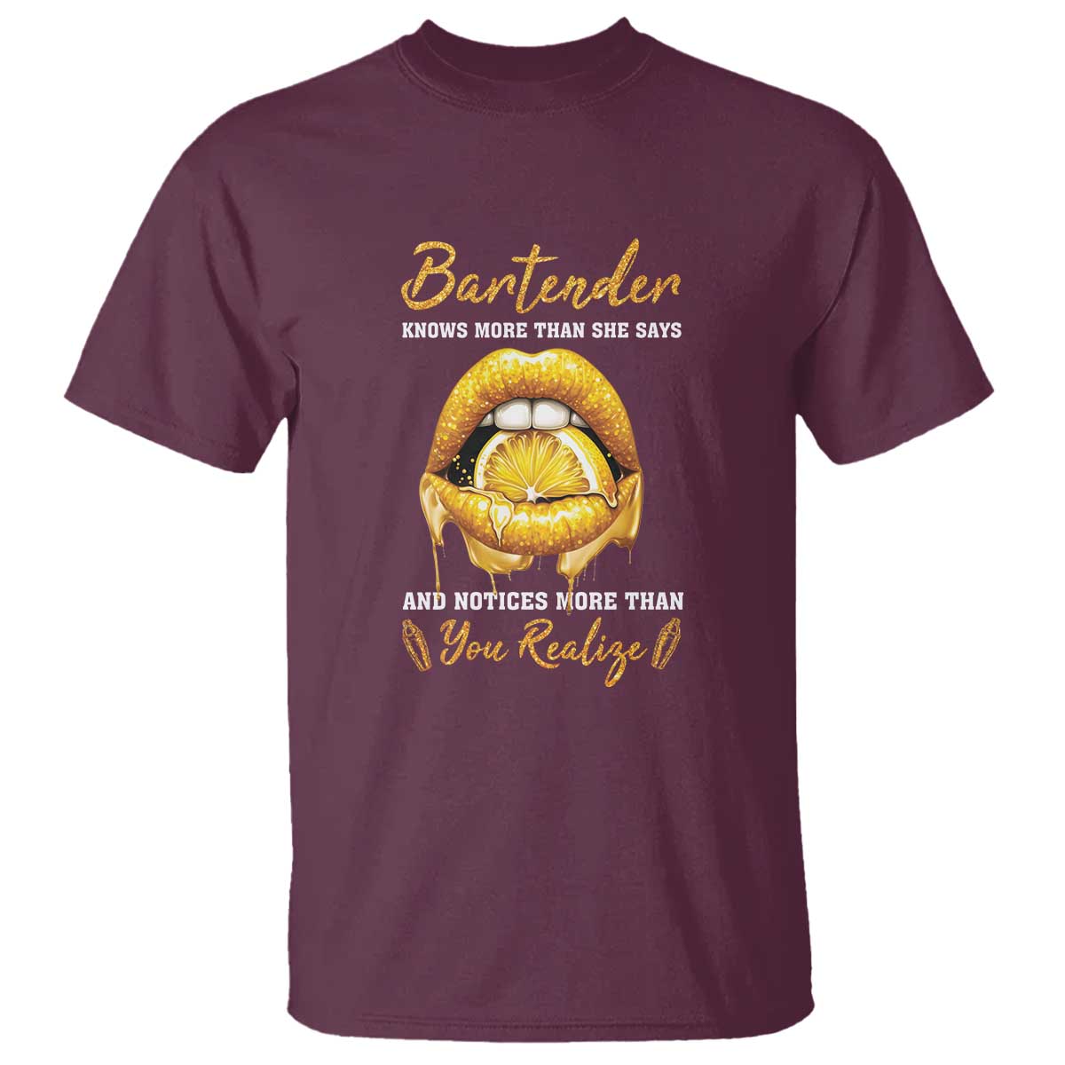 Bartender T Shirt Knows More Than She Says