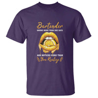 Bartender T Shirt Knows More Than She Says