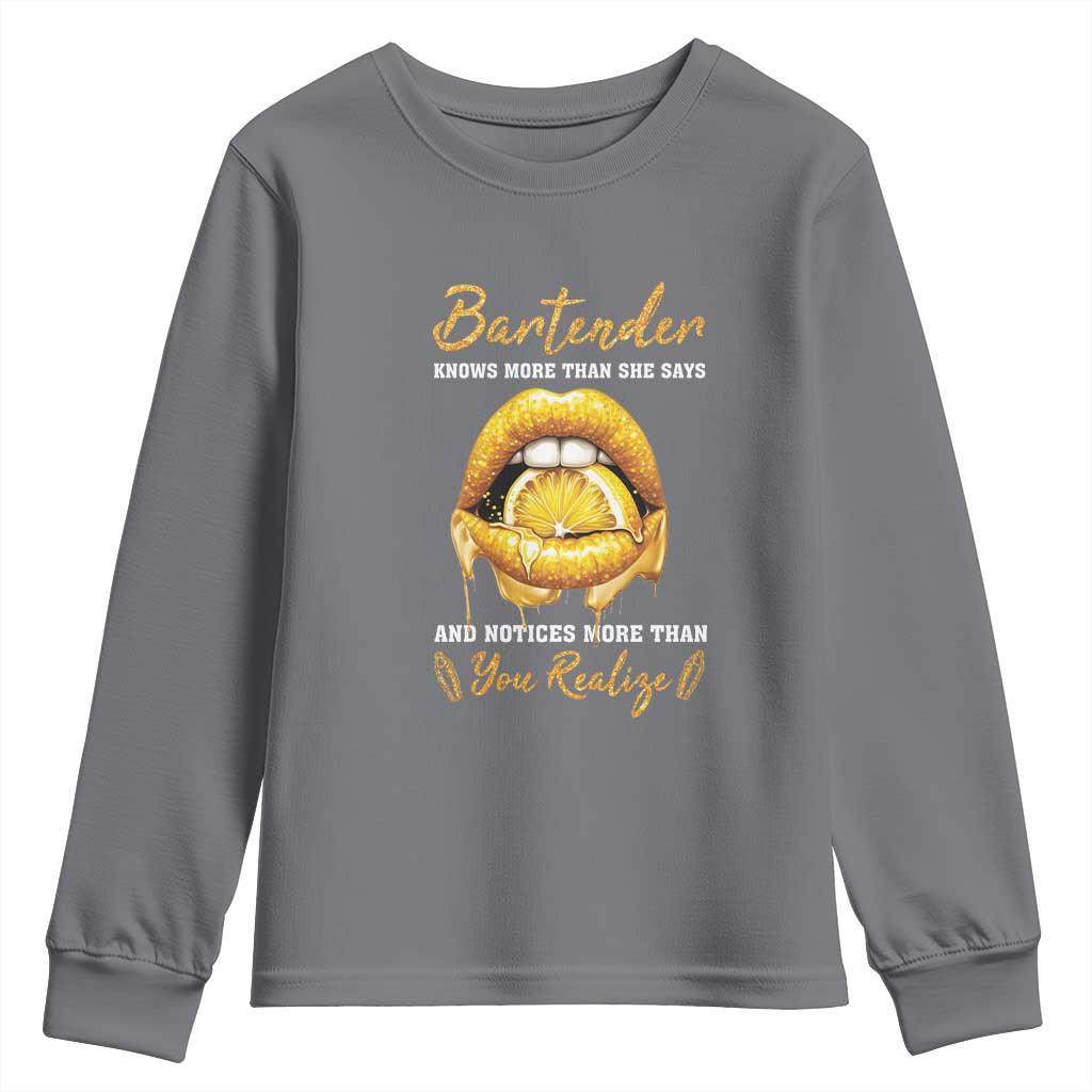 Bartender Youth Sweatshirt Knows More Than She Says
