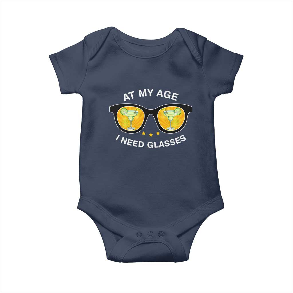 Funny Drinking At My Age I Need Glasses Baby Onesie
