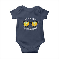 Funny Drinking At My Age I Need Glasses Baby Onesie