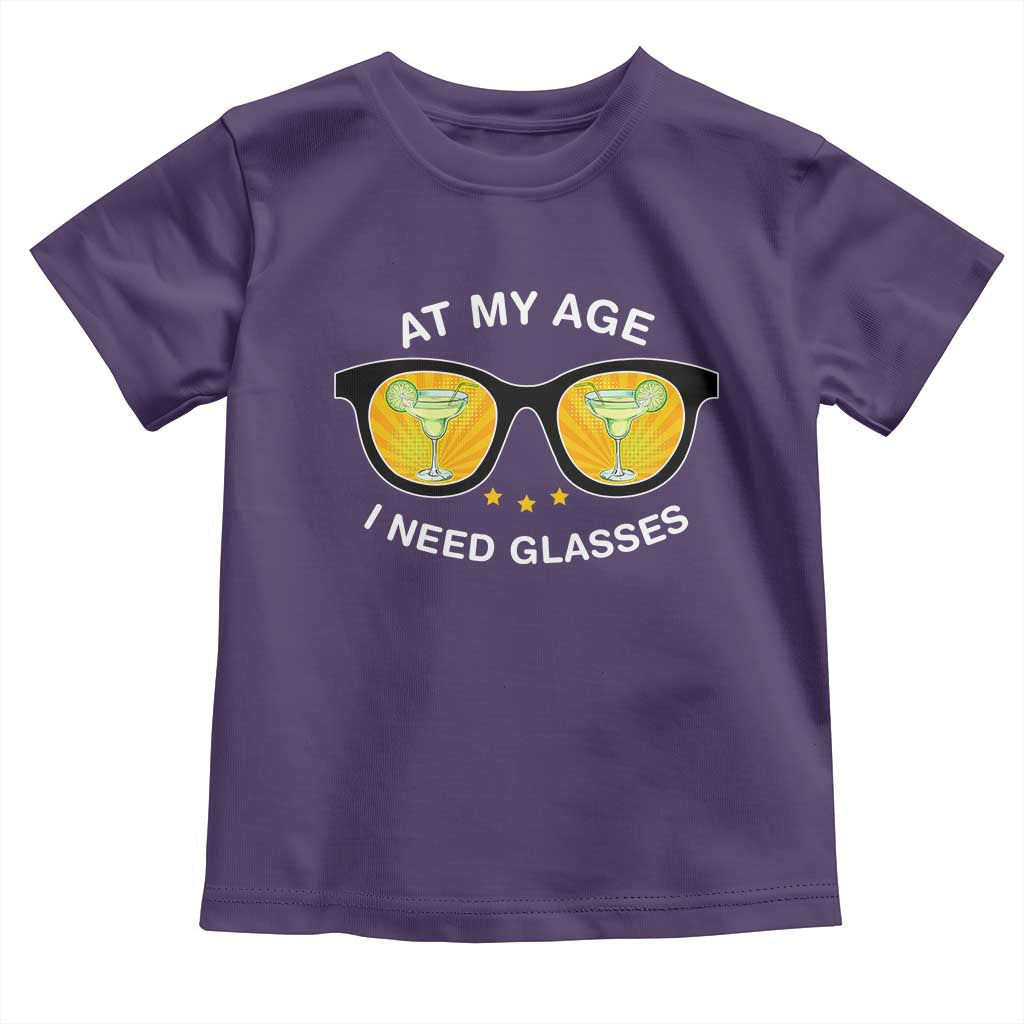 Funny Drinking At My Age I Need Glasses Toddler T Shirt