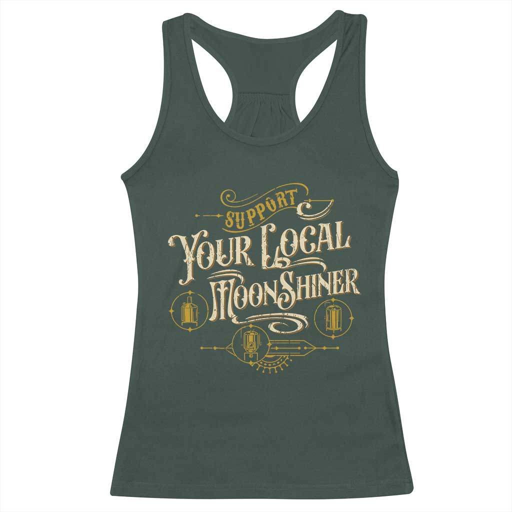 Moonshine Racerback Tank Top Support Your Local Moonshiner Drinking