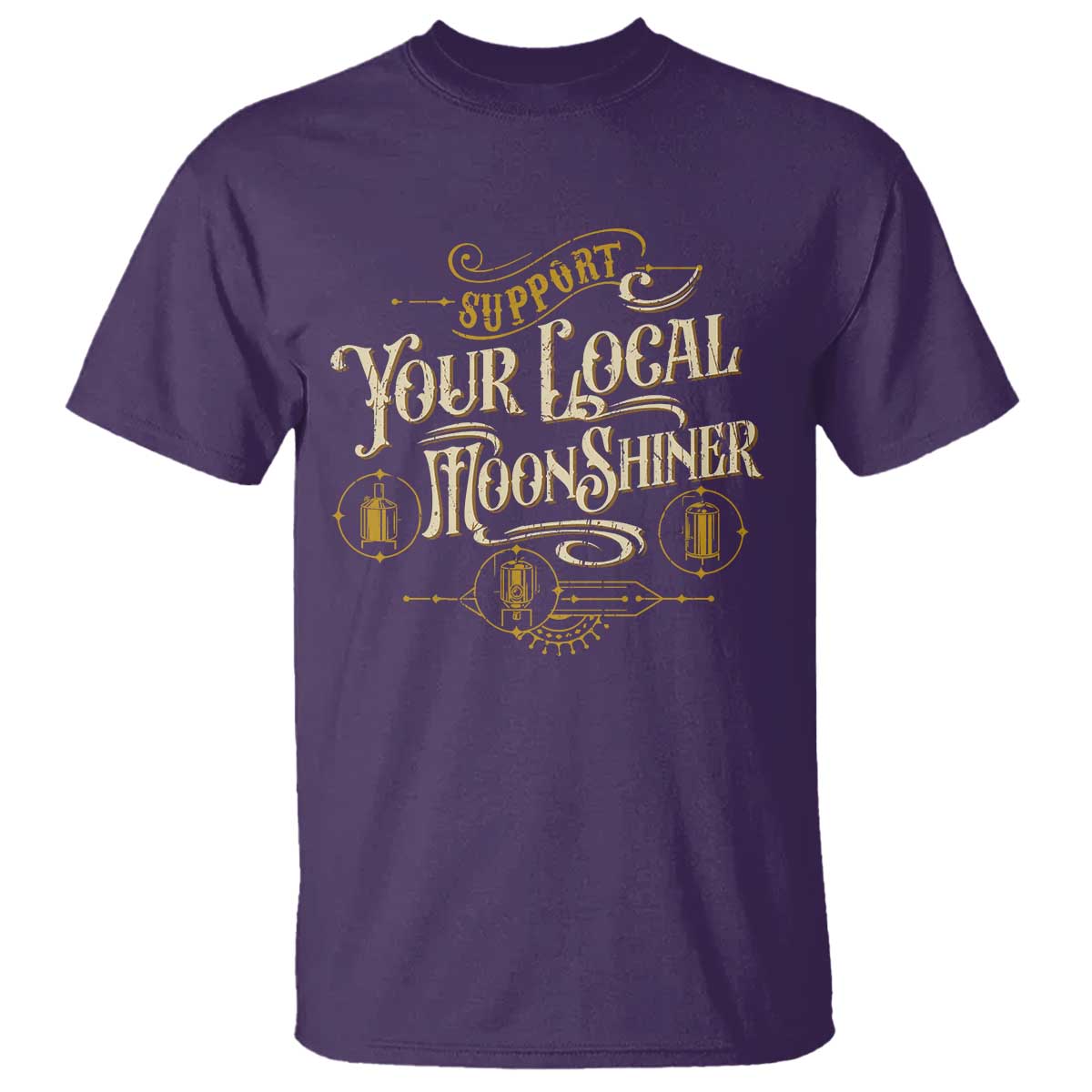 Moonshine T Shirt Support Your Local Moonshiner Drinking