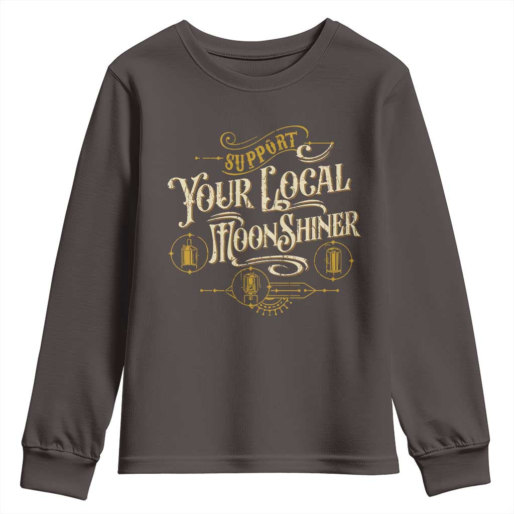 Moonshine Youth Sweatshirt Support Your Local Moonshiner Drinking