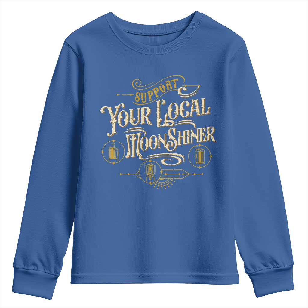 Moonshine Youth Sweatshirt Support Your Local Moonshiner Drinking