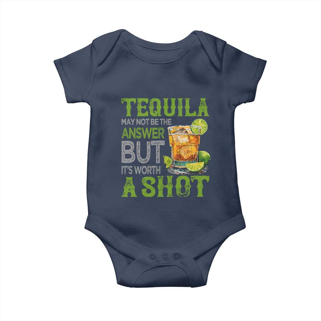 Tequila Lover Baby Onesie May Not Be The Answer But It's Worth A Shot Drinking