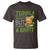 Tequila Lover T Shirt May Not Be The Answer But It's Worth A Shot Drinking