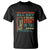Funny Drinking T Shirt You Can't Drink All Day If You Don't Start In The Morning