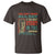 Funny Drinking T Shirt You Can't Drink All Day If You Don't Start In The Morning