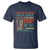 Funny Drinking T Shirt You Can't Drink All Day If You Don't Start In The Morning