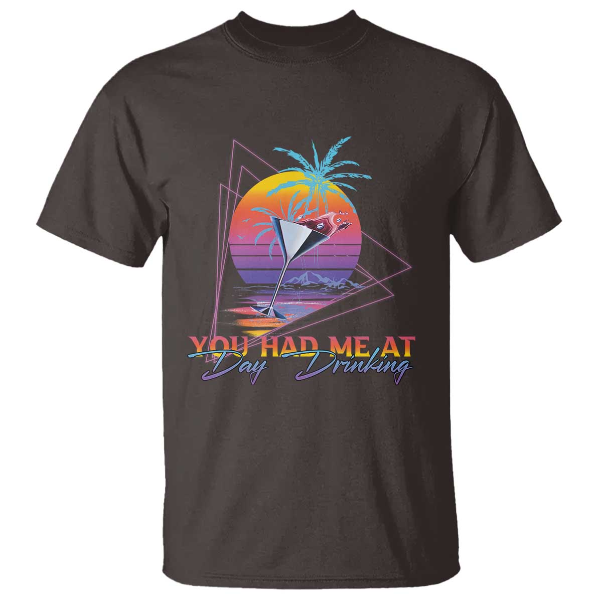Funny You Had Me At Day Drinking T Shirt
