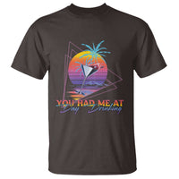 Funny You Had Me At Day Drinking T Shirt