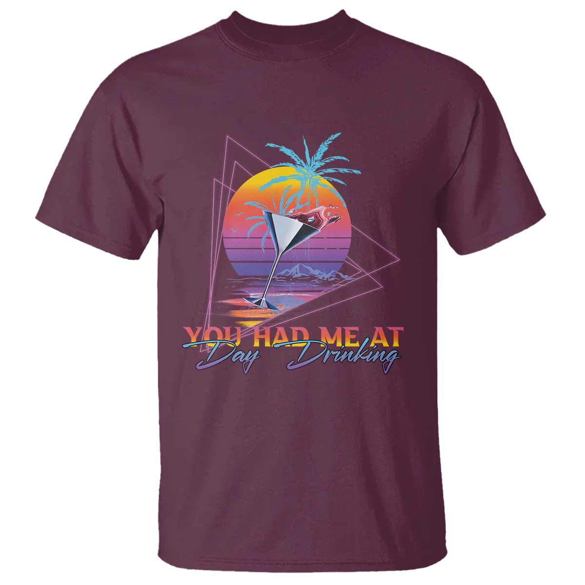 Funny You Had Me At Day Drinking T Shirt