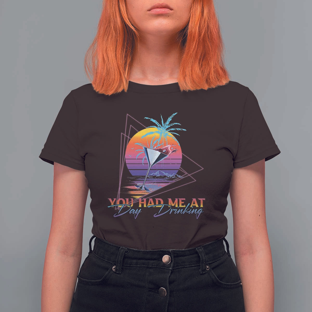 Funny You Had Me At Day Drinking T Shirt For Women