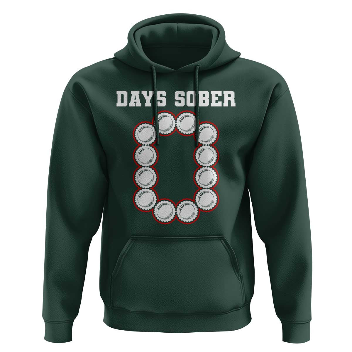 Funny Drinking Hoodie 0 Days Sober