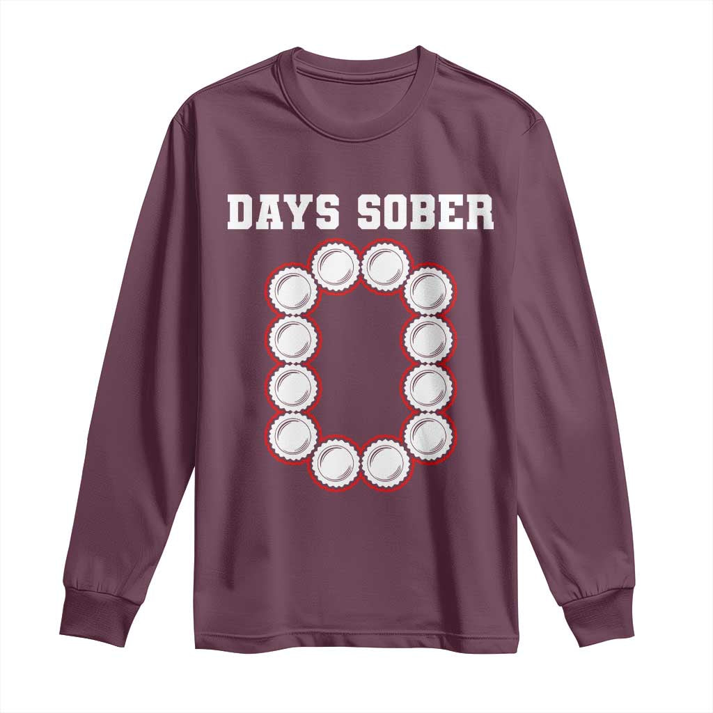 Funny Drinking Long Sleeve Shirt 0 Days Sober