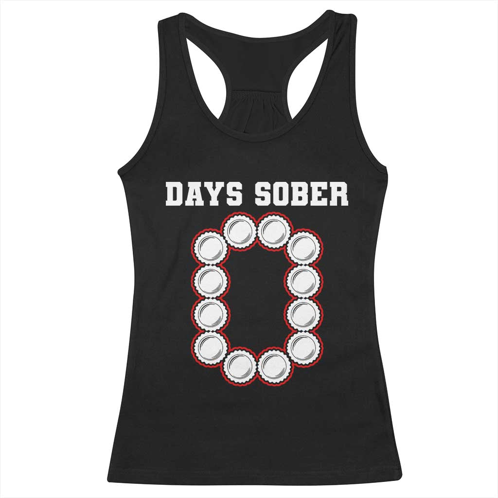 Funny Drinking Racerback Tank Top 0 Days Sober