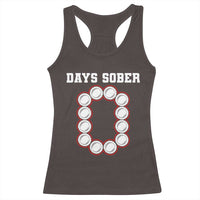 Funny Drinking Racerback Tank Top 0 Days Sober