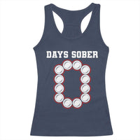 Funny Drinking Racerback Tank Top 0 Days Sober