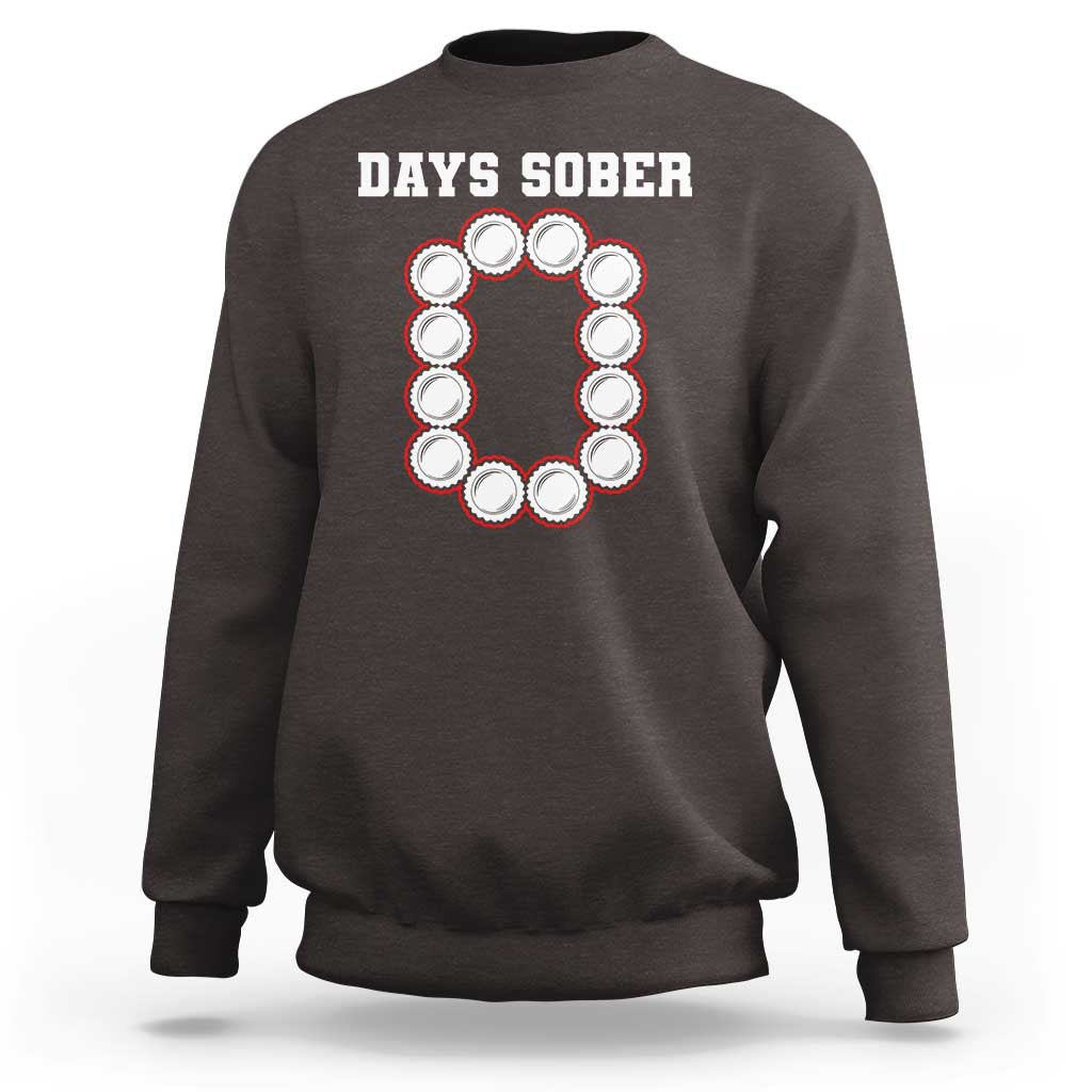 Funny Drinking Sweatshirt 0 Days Sober