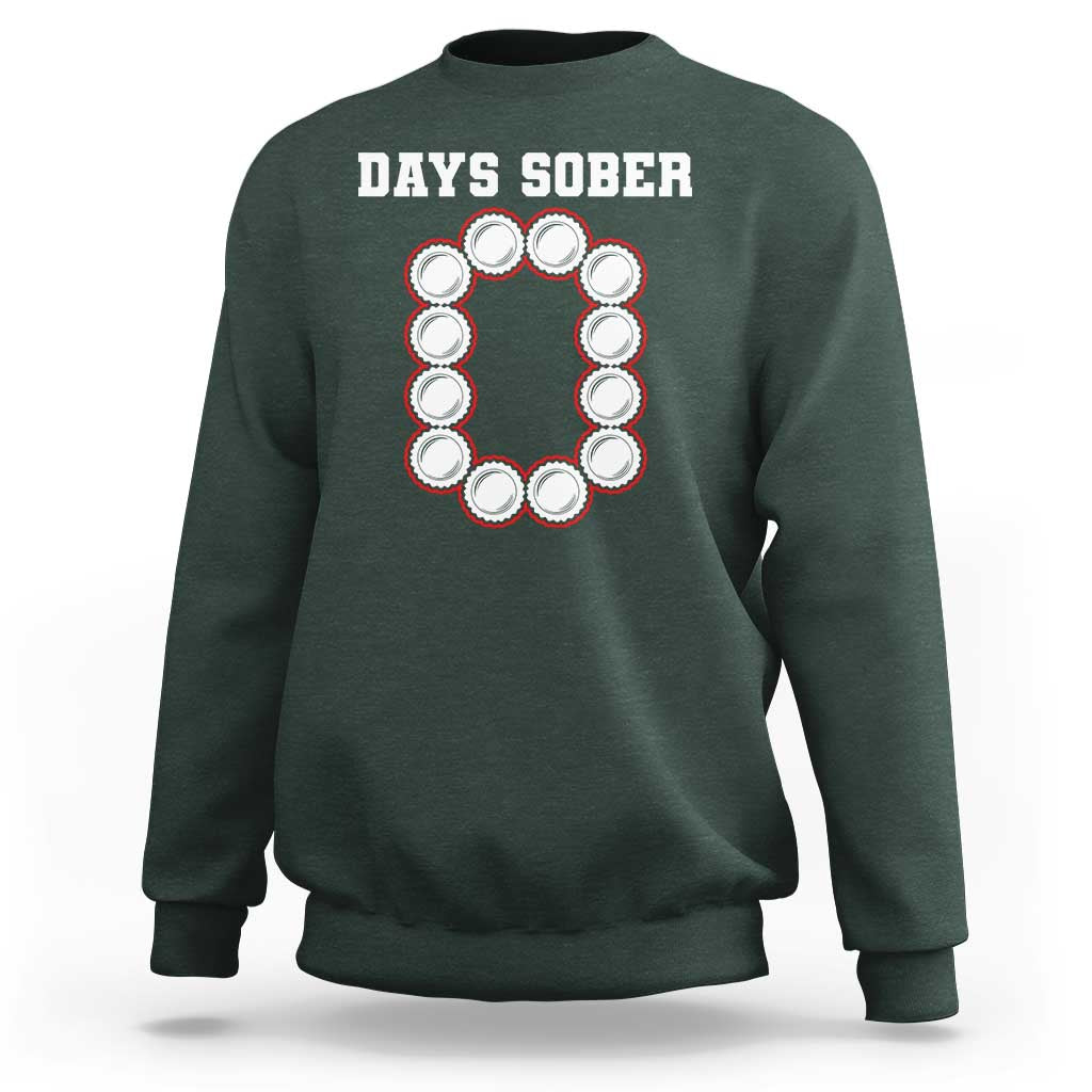 Funny Drinking Sweatshirt 0 Days Sober