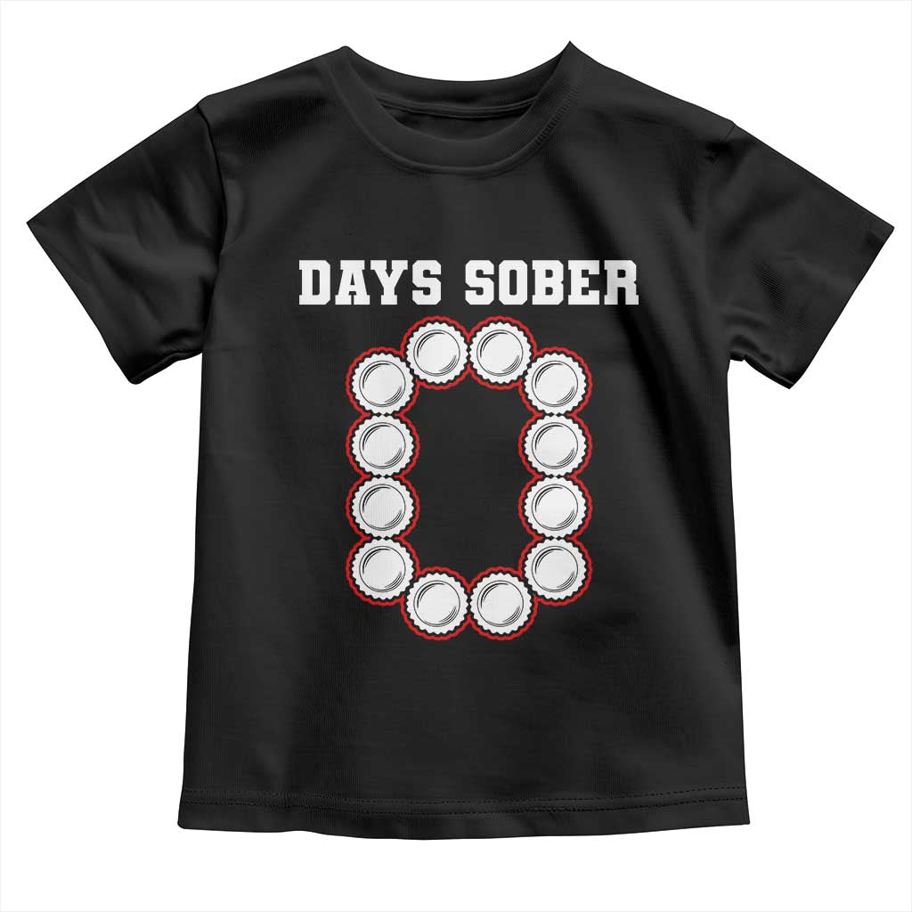 Funny Drinking Toddler T Shirt 0 Days Sober