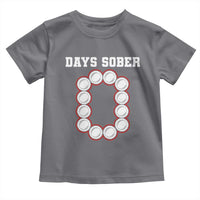 Funny Drinking Toddler T Shirt 0 Days Sober