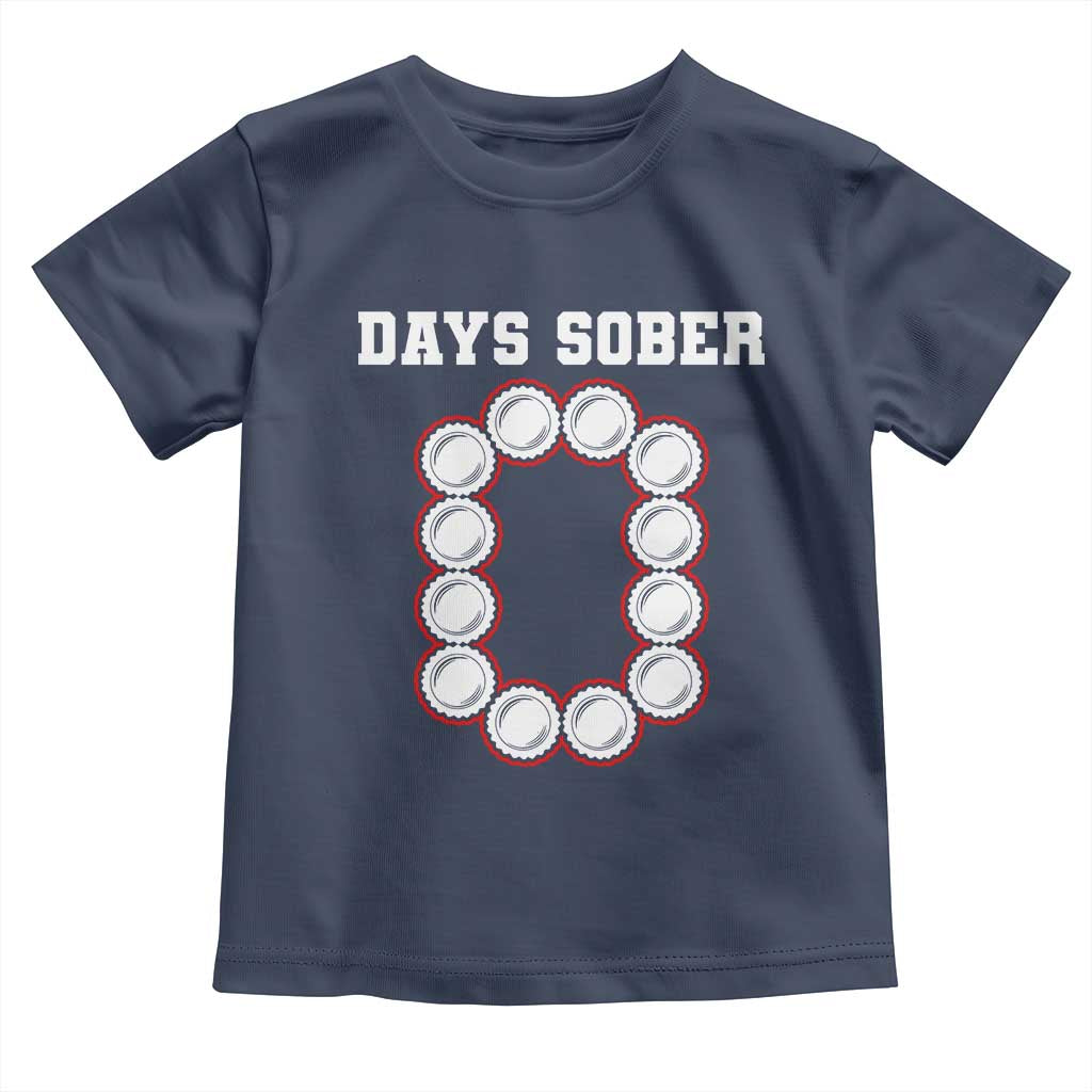 Funny Drinking Toddler T Shirt 0 Days Sober